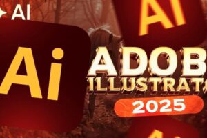 Adobe Illustrator 2025: Tải Miễn Phí Và Cài Đặt Ổn Định Nhất