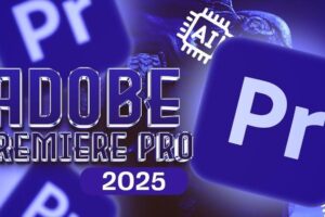 Hướng dẫn tải và cài đặt Premiere Pro 2025 Full [Đã test]