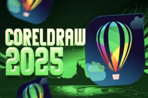 Đánh giá CorelDRAW 2025: Những tính năng mới nhất & Có nên nâng cấp?